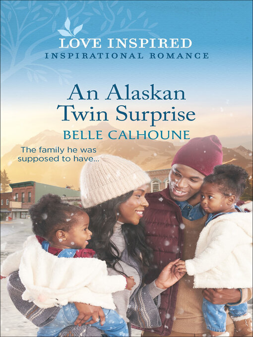 Title details for An Alaskan Twin Surprise by Belle Calhoune - Wait list